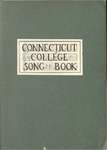 Connecticut College Song Book by Connecticut College